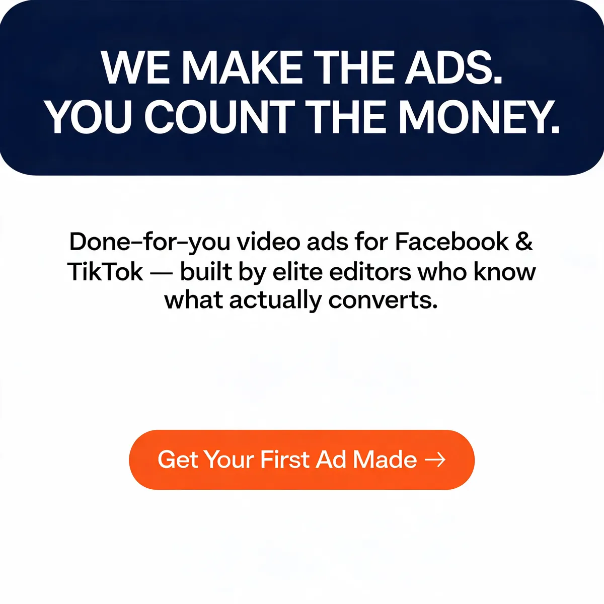 We Make The Ads. You Count The Money. — AdsBabe Facebook & TikTok video ad creative #1