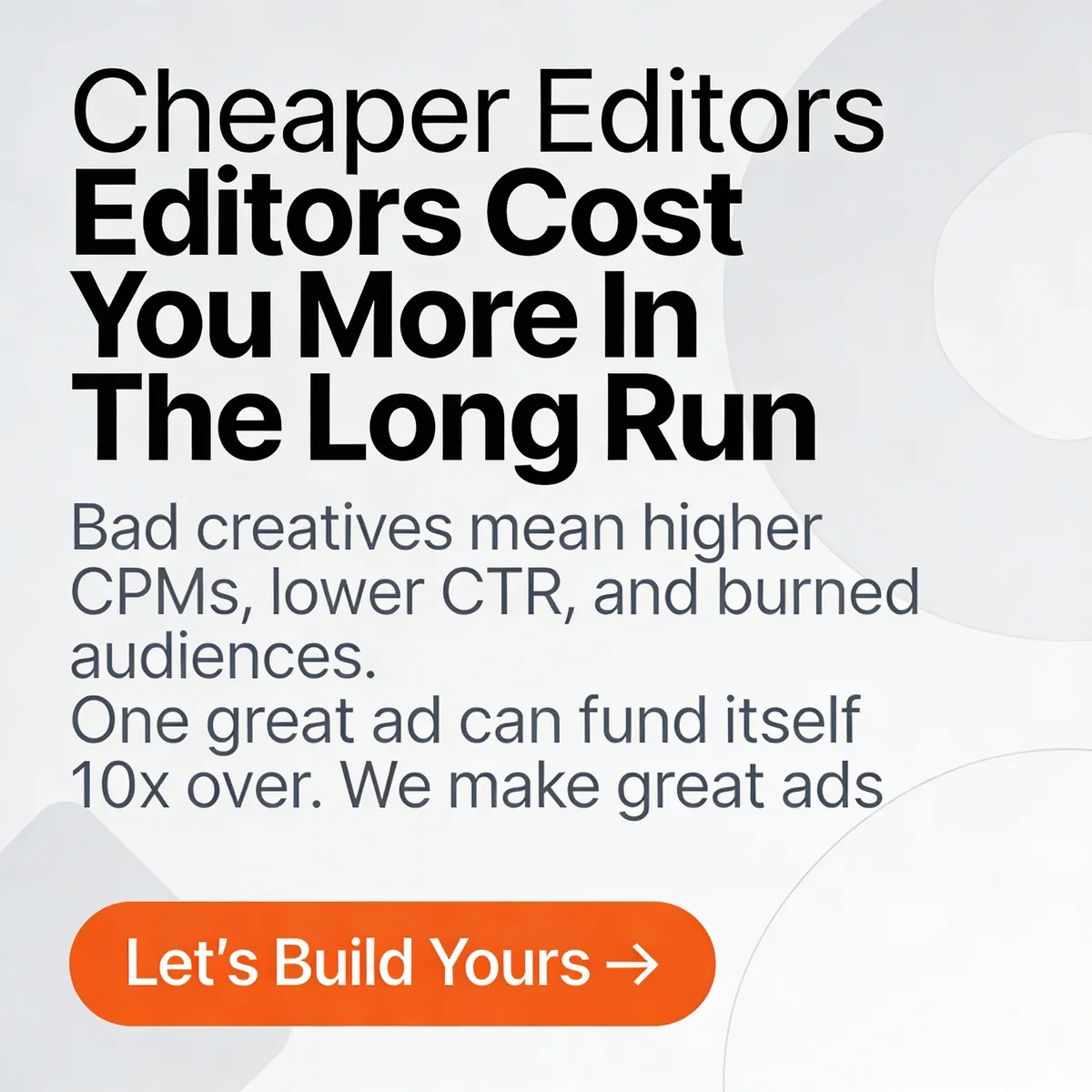 Cheaper Editors Cost You More In The Long Run. — AdsBabe Facebook & TikTok video ad creative #2
